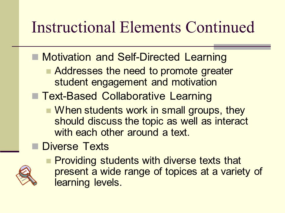 Instructional Elements Continued