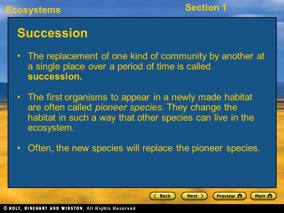 Succession The replacement of one kind of community by another at a single place over a period of time is called succession.