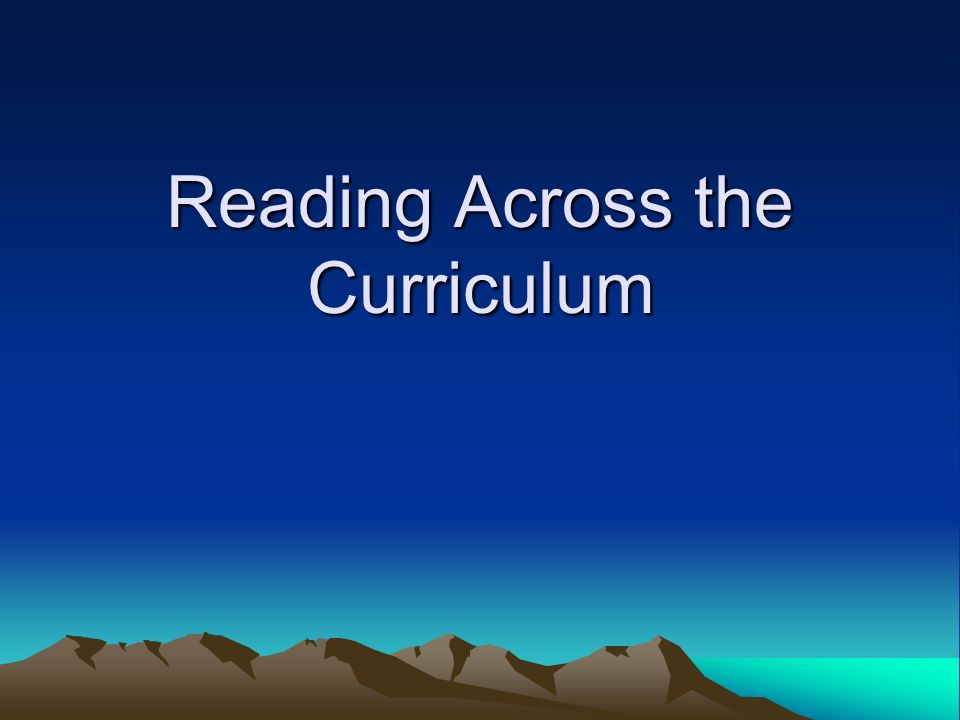 Reading Across the Curriculum