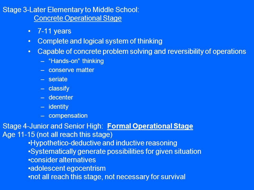 Stage 3-Later Elementary to Middle School: Concrete Operational Stage