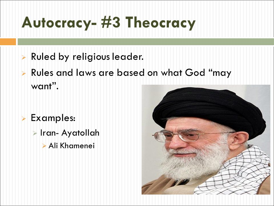 Autocracy- #3 Theocracy