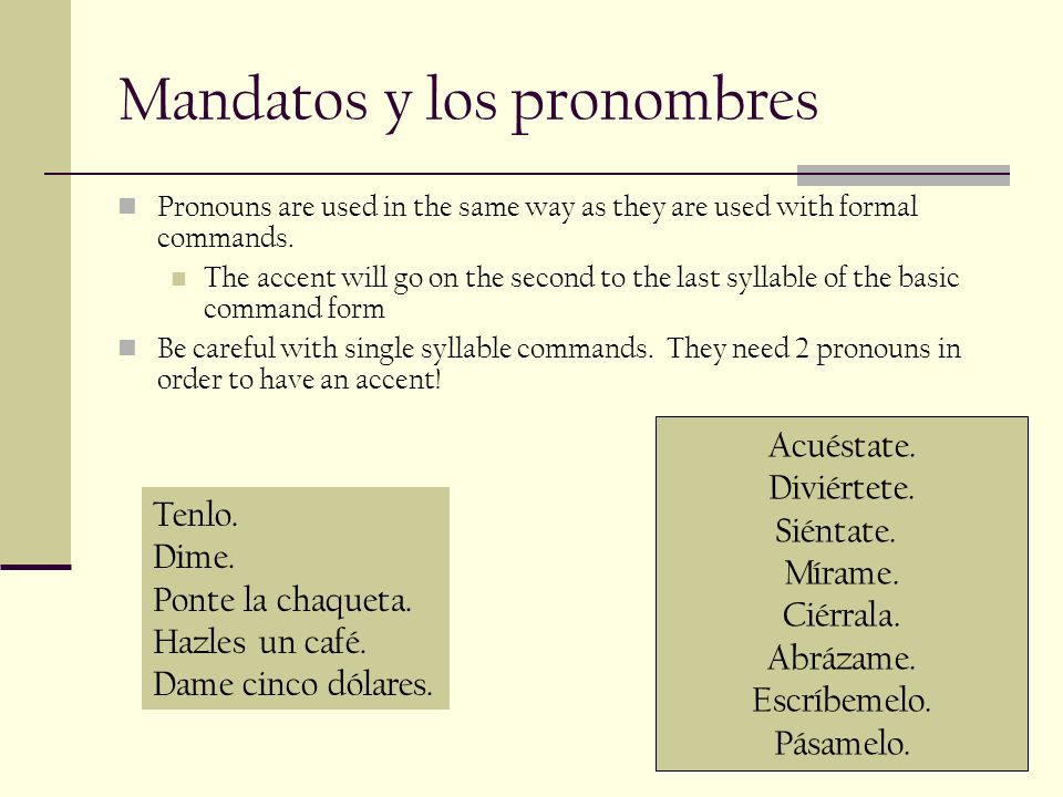 Mandatos y los pronombres