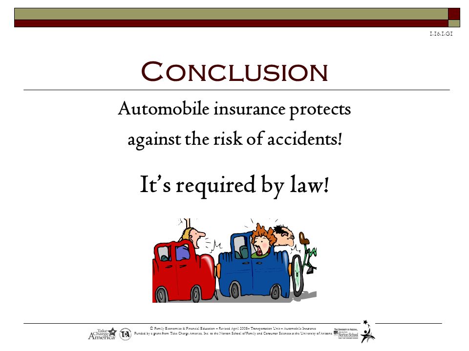 Automobile insurance protects against the risk of accidents!