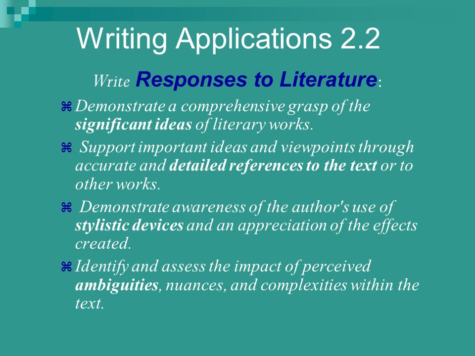 Write Responses to Literature: