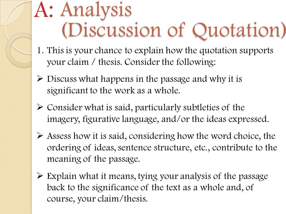 A: Analysis (Discussion of Quotation)