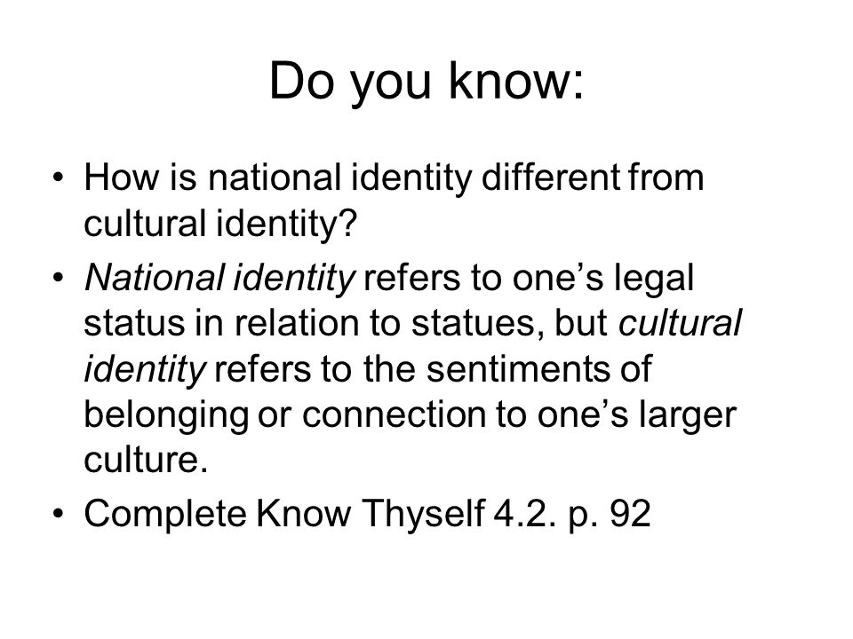 Do you know: How is national identity different from cultural identity