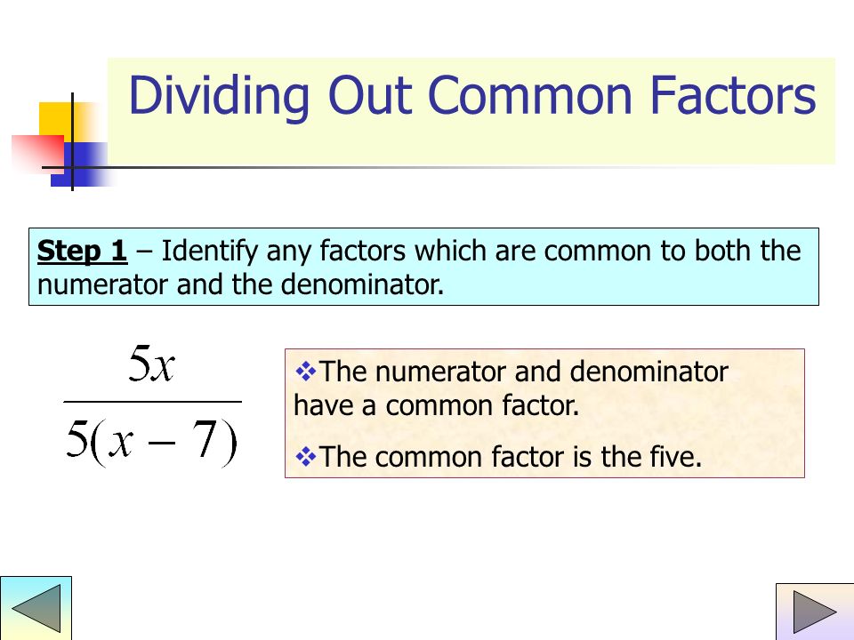 Dividing Out Common Factors