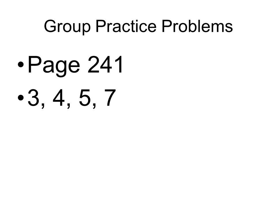 Group Practice Problems