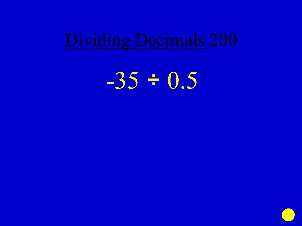 Dividing Decimals ÷ 0.5