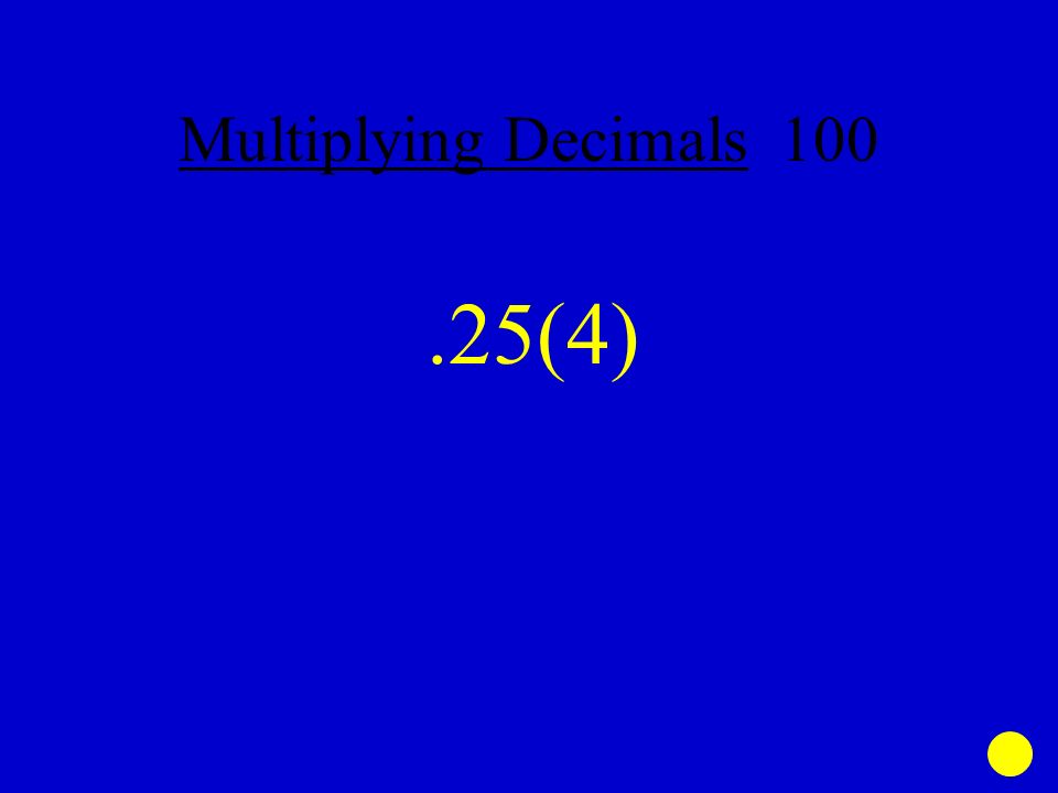 Multiplying Decimals (4)
