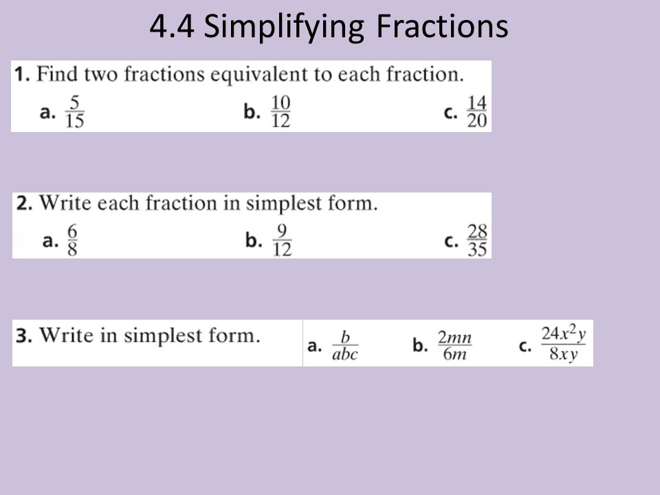 4.4 Simplifying Fractions