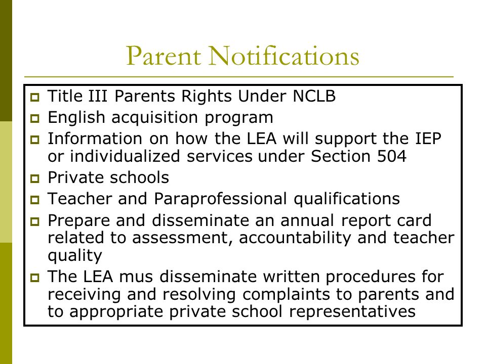 Parent Notifications Title III Parents Rights Under NCLB