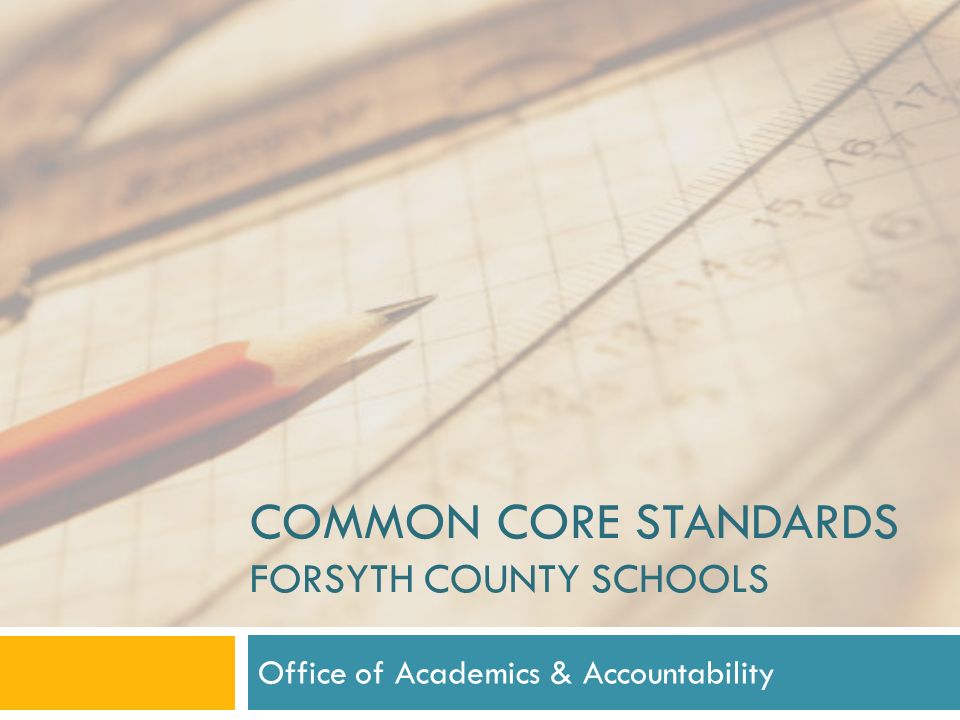 Common Core Standards Forsyth County Schools