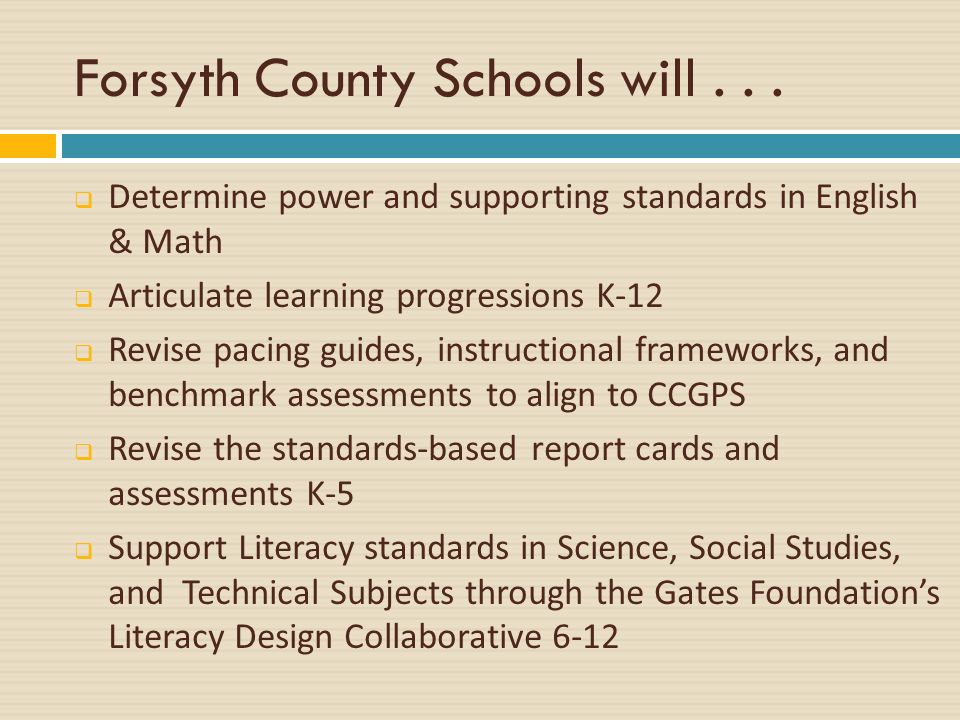 Forsyth County Schools will . . .
