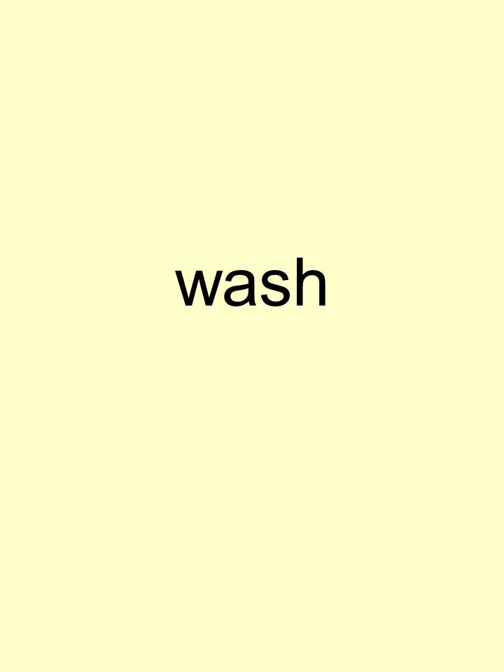 wash