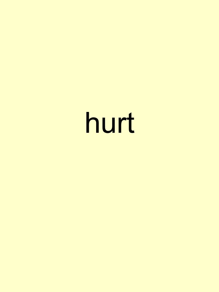 hurt