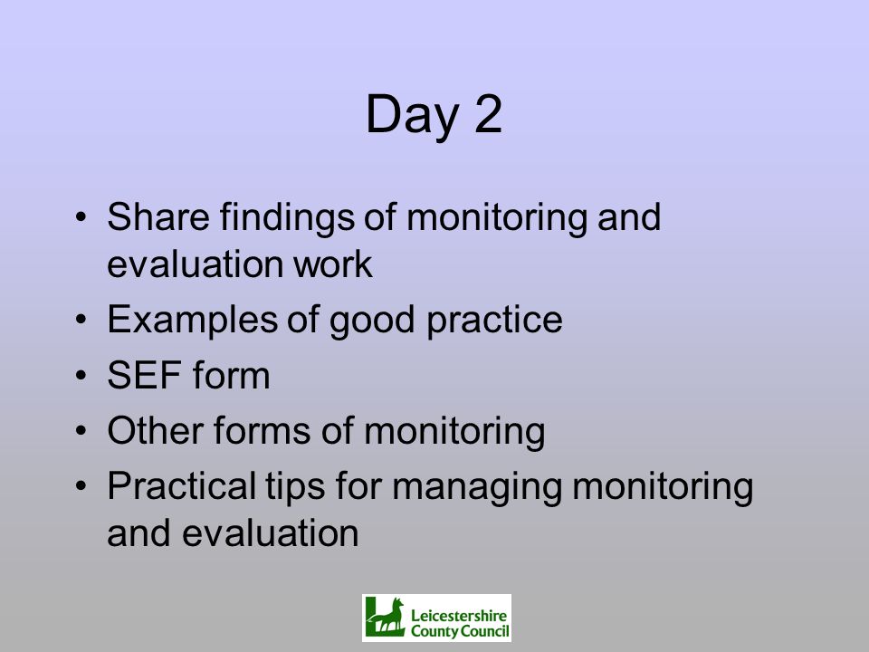Day 2 Share findings of monitoring and evaluation work