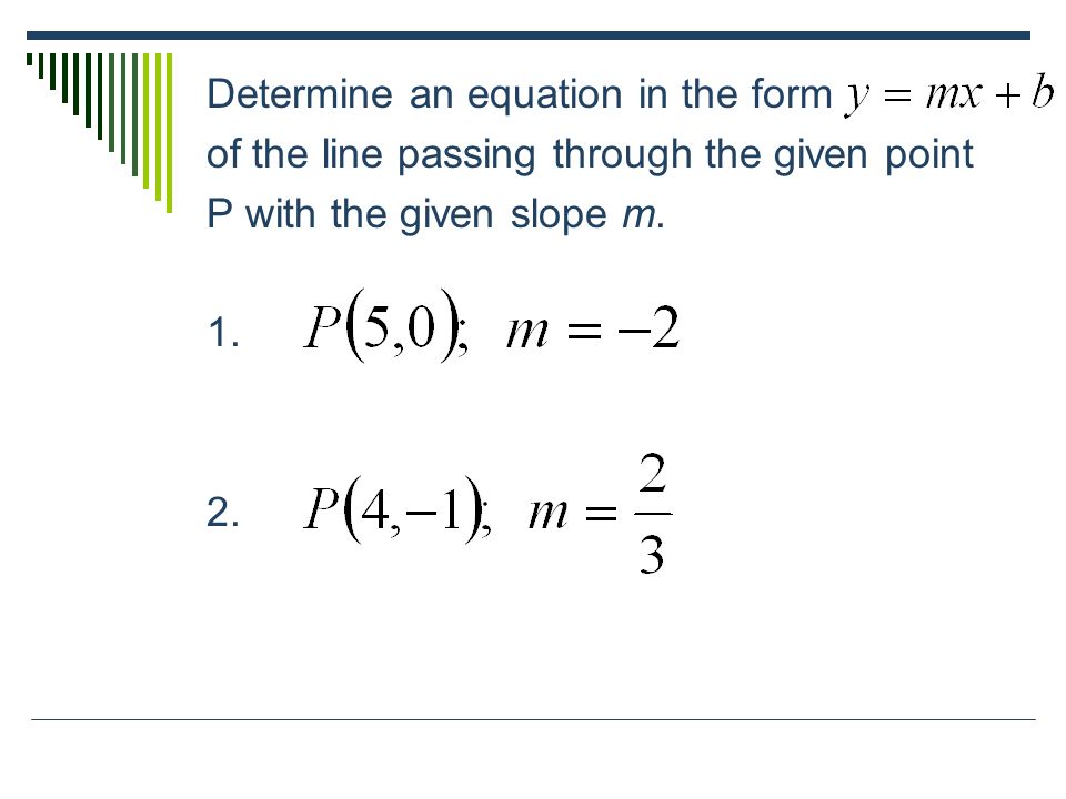 Determine an equation in the form