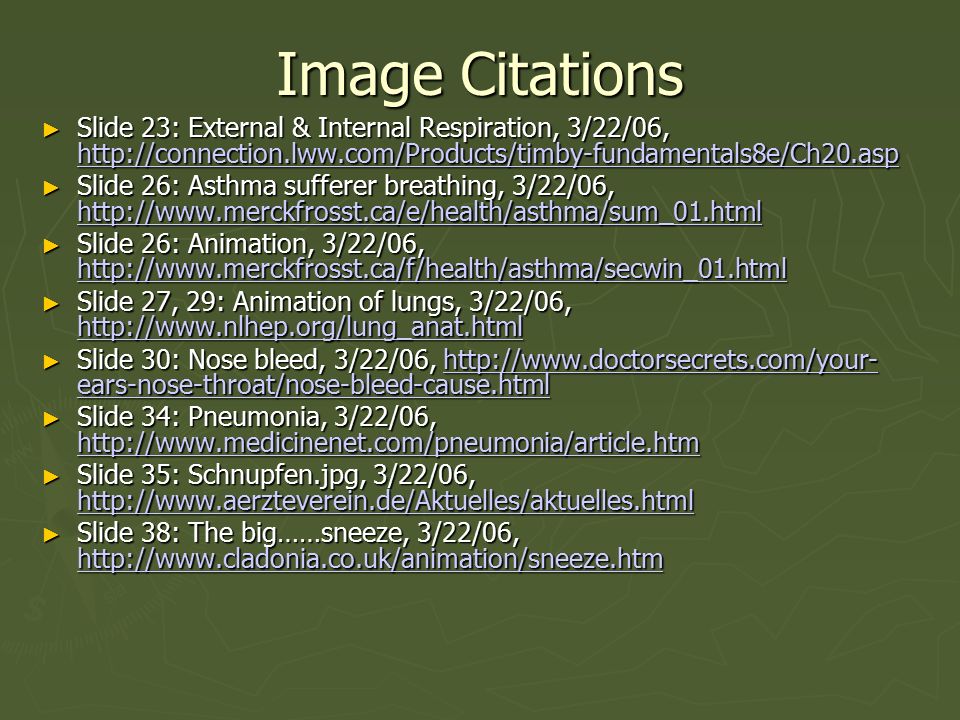 Image Citations Slide 23: External & Internal Respiration, 3/22/06,