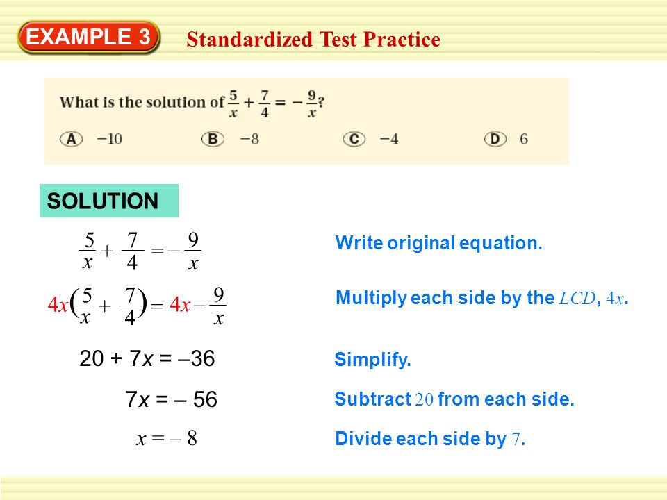 ( ) EXAMPLE 3 Standardized Test Practice SOLUTION 5 x = – 9 – 9