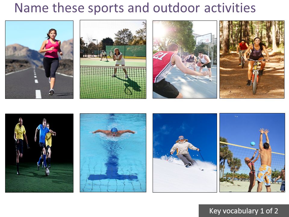 Name these sports and outdoor activities