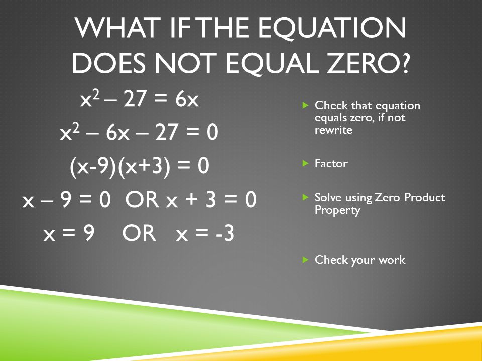 What if the equation does not equal zero
