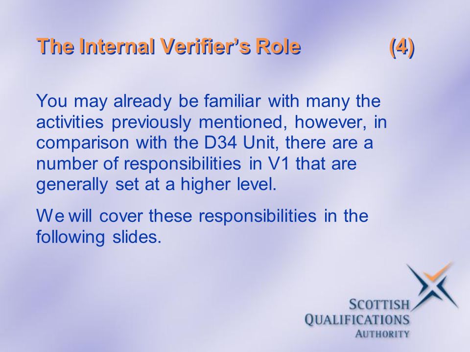 The Internal Verifier’s Role (4)