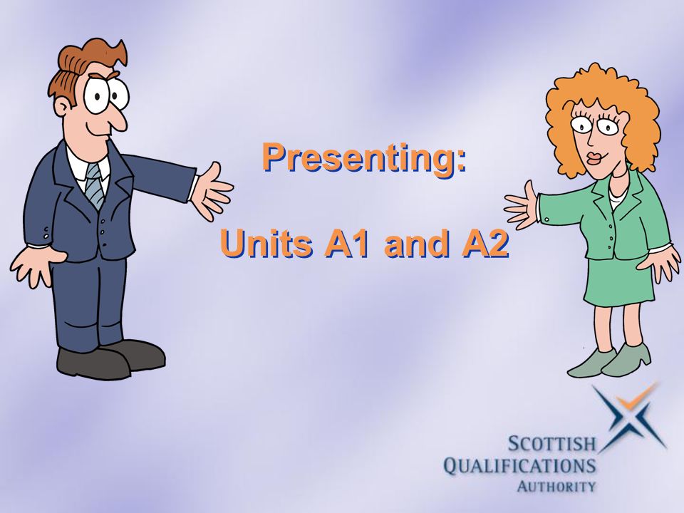 Presenting: Units A1 and A2