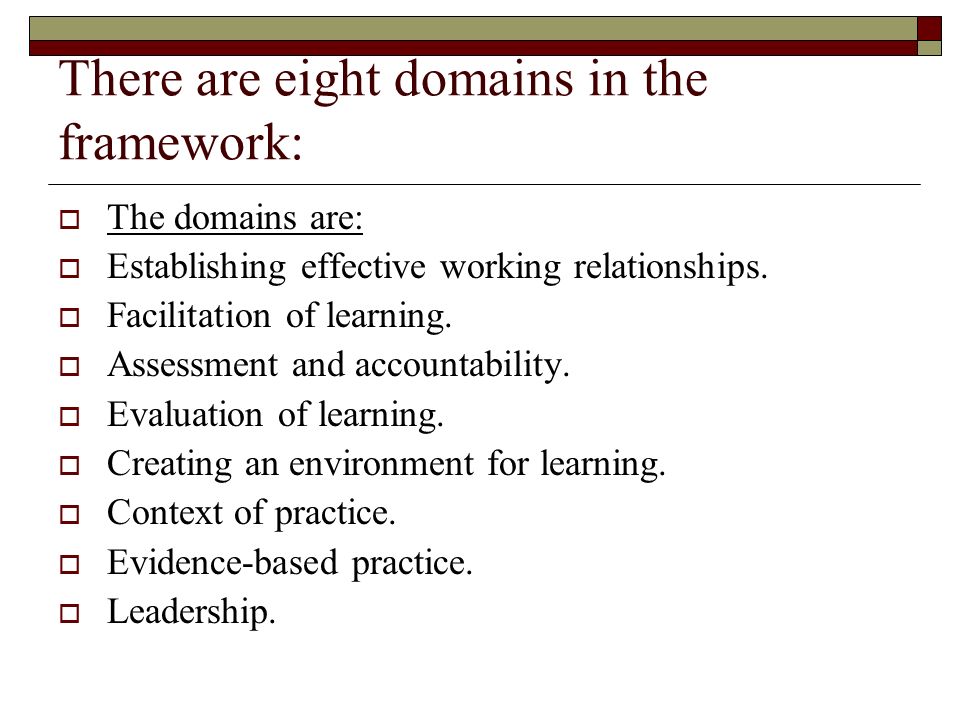 There are eight domains in the framework: