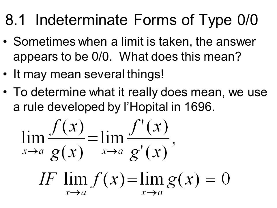 8.1 Indeterminate Forms of Type 0/0