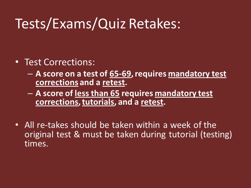 Tests/Exams/Quiz Retakes: