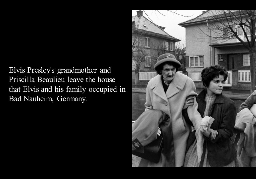 Elvis Presley s grandmother and Priscilla Beaulieu leave the house that Elvis and his family occupied in Bad Nauheim, Germany.