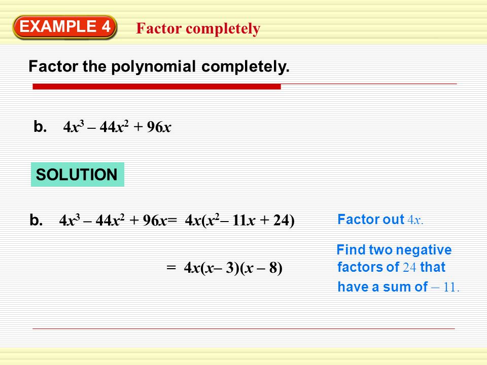 Factor the polynomial completely.