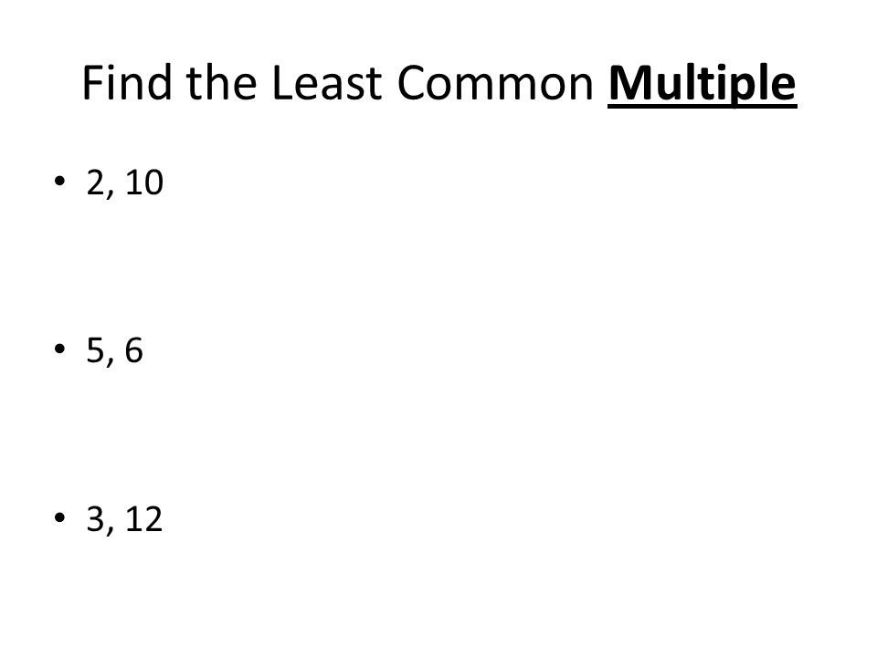 Find the Least Common Multiple