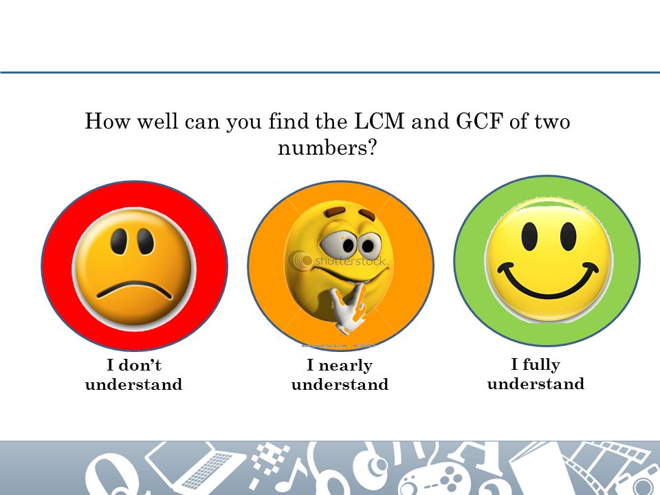 How well can you find the LCM and GCF of two numbers
