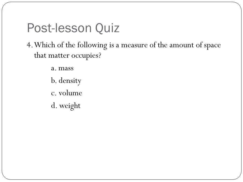 Post-lesson Quiz 4.