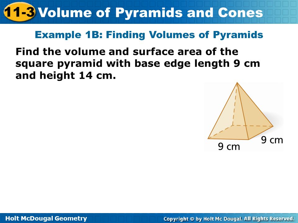 Example 1B: Finding Volumes of Pyramids