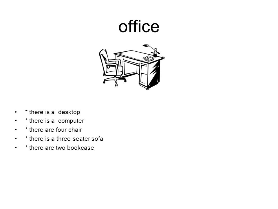 office * there is a desktop * there is a computer