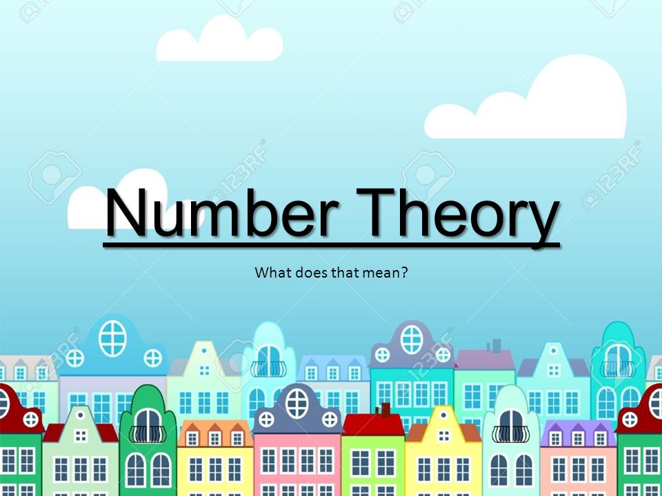 Number Theory What does that mean