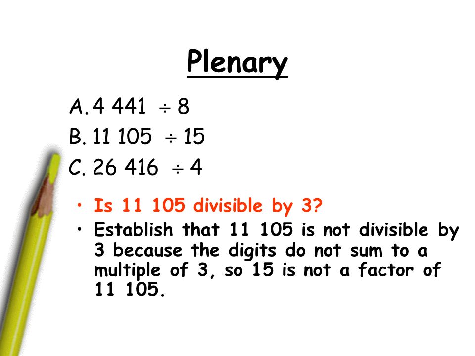 Plenary    4 Is divisible by 3