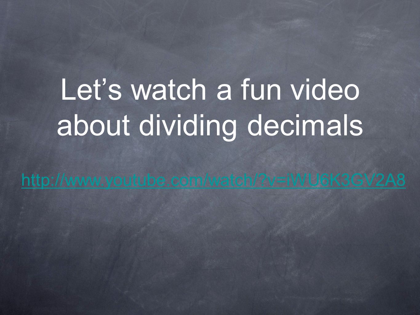 Let’s watch a fun video about dividing decimals