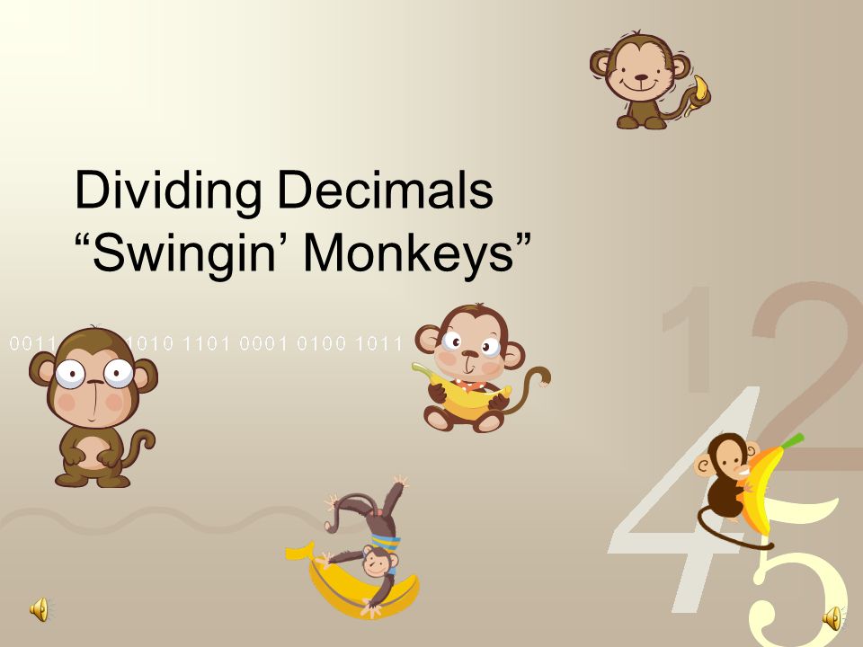 Dividing Decimals Swingin’ Monkeys
