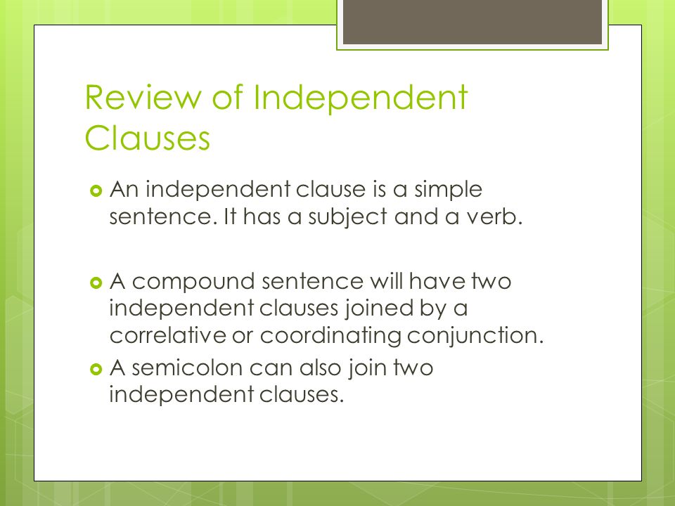 Review of Independent Clauses