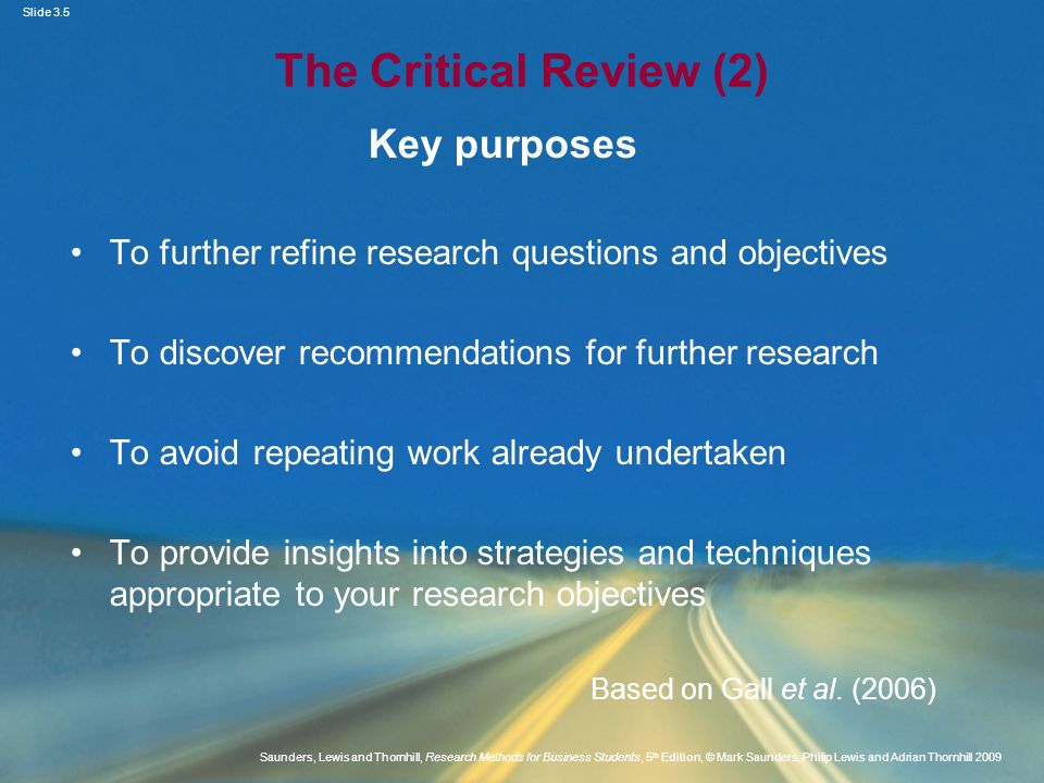 The Critical Review (2) Key purposes