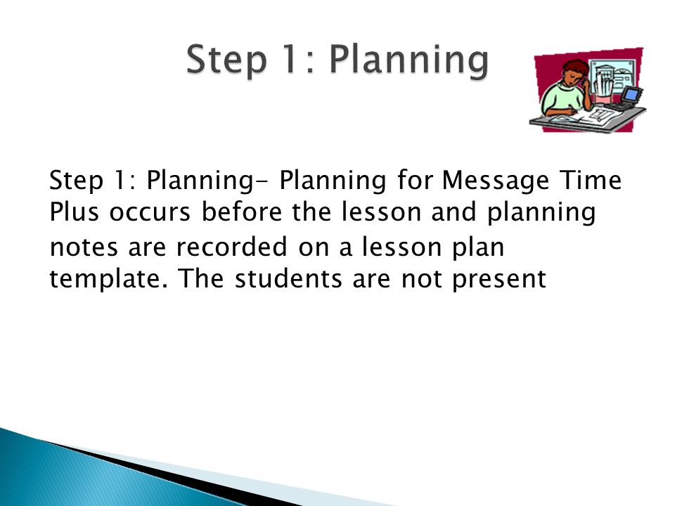 Step 1: Planning