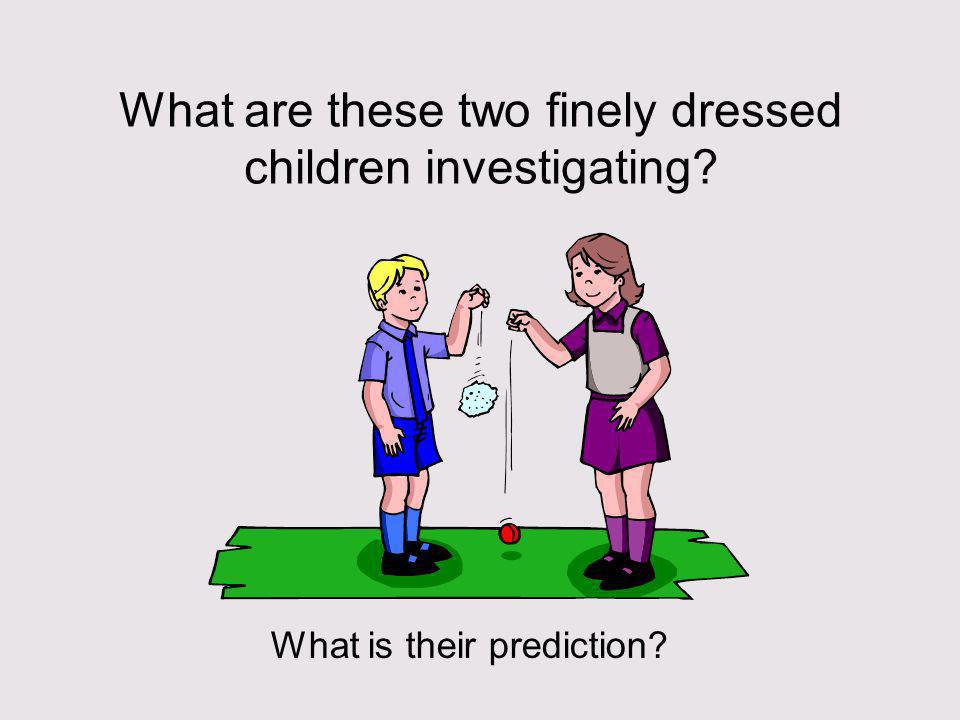 What are these two finely dressed children investigating