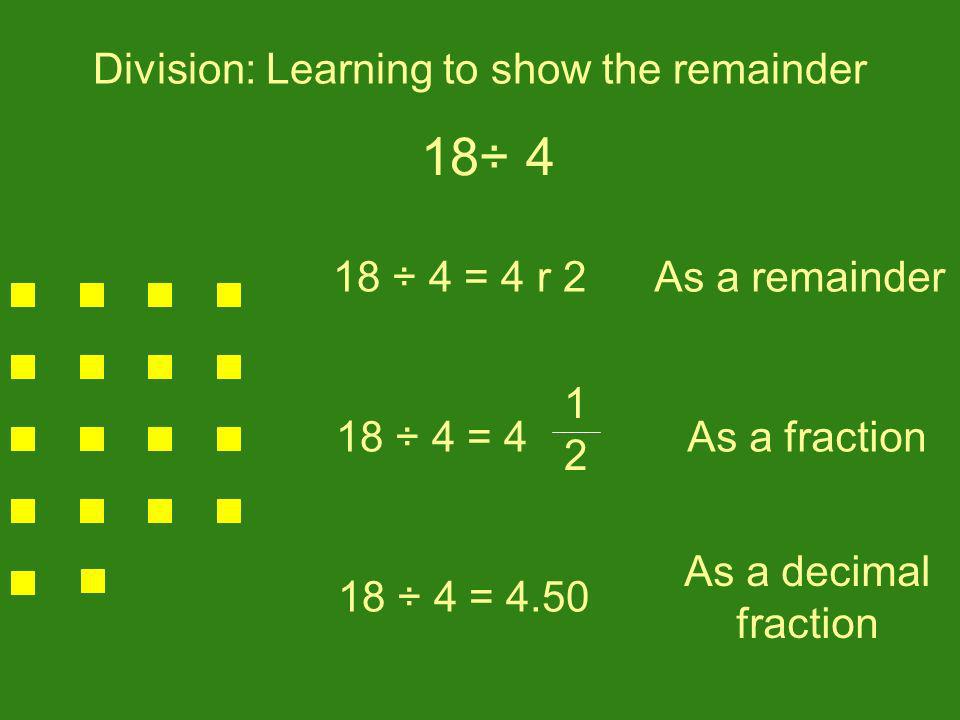 Division: Learning to show the remainder