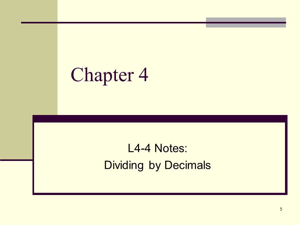 L4-4 Notes: Dividing by Decimals