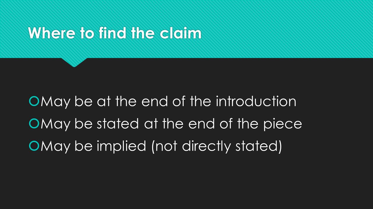 Where to find the claim May be at the end of the introduction