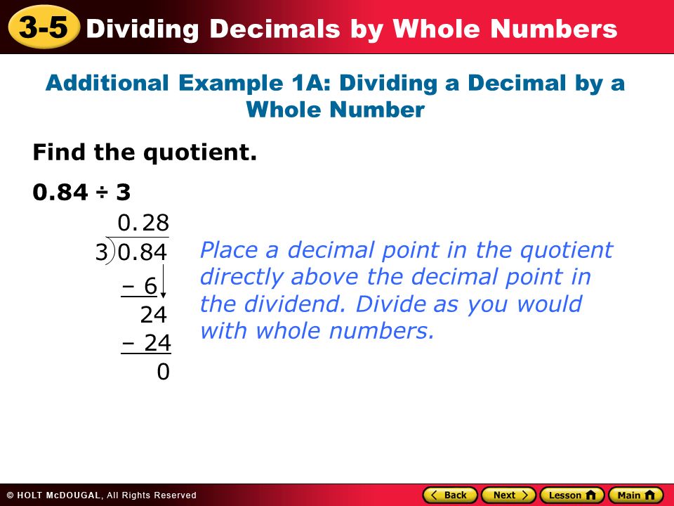 Additional Example 1A: Dividing a Decimal by a Whole Number
